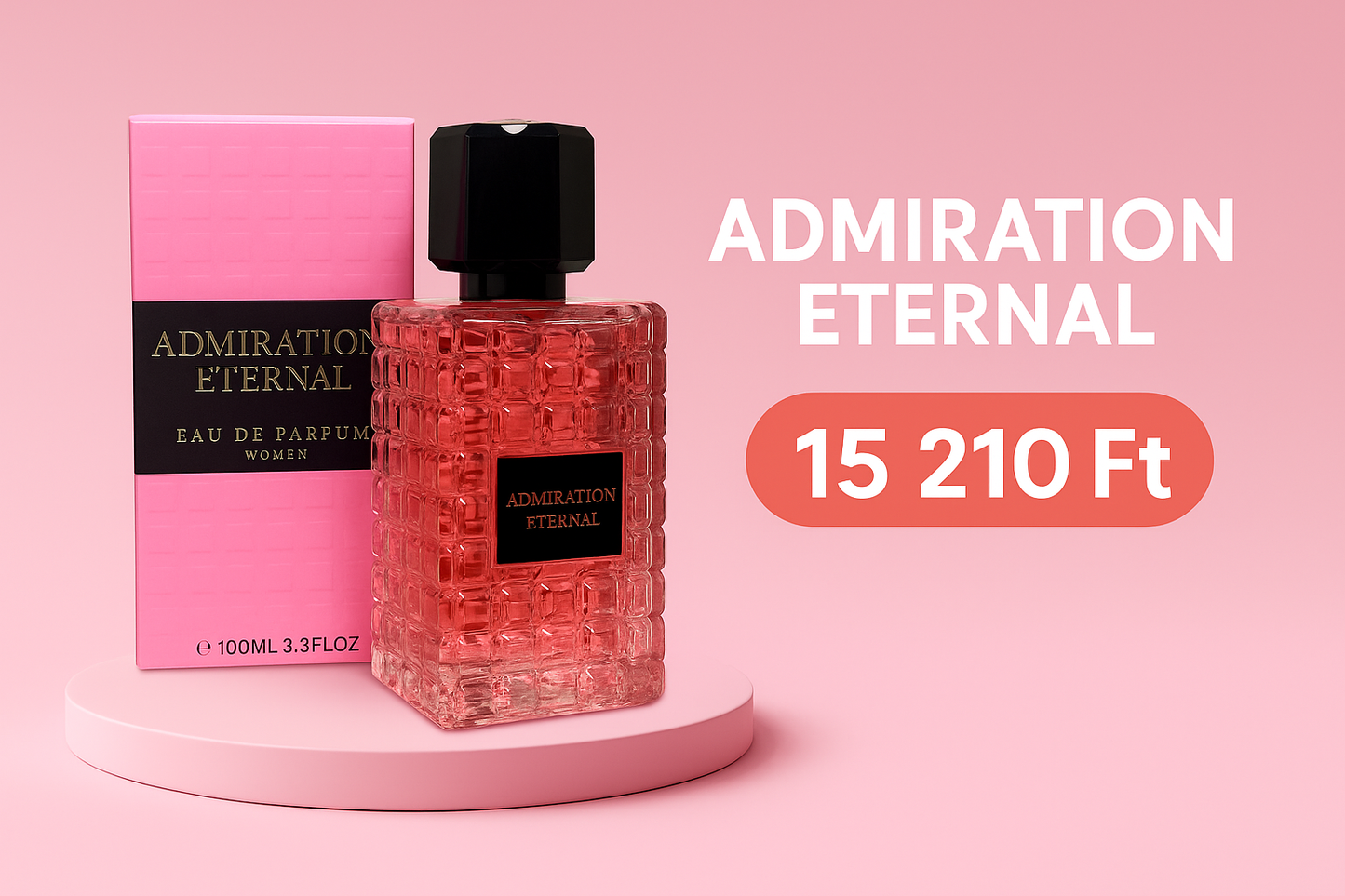 Admiration Eternal – Az időtlen vonzerő illata